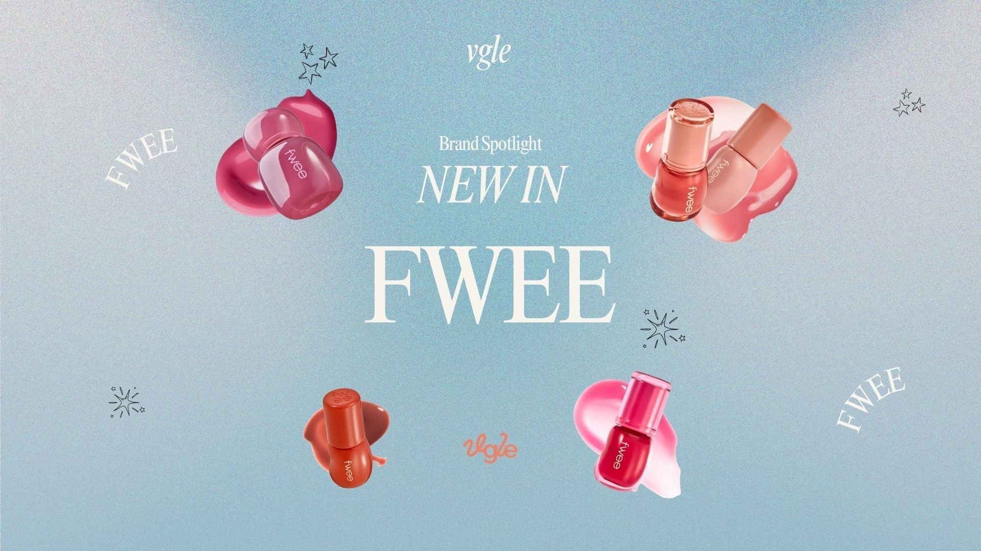 Brand Spot: FWEE  — Playful Color Meets Glass-Like Glow - VGLE kbeauty